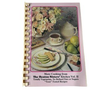 Vintage 90s The Benton Sisters Kitchen Vol II Vegetarian Cookbook Teen Tested